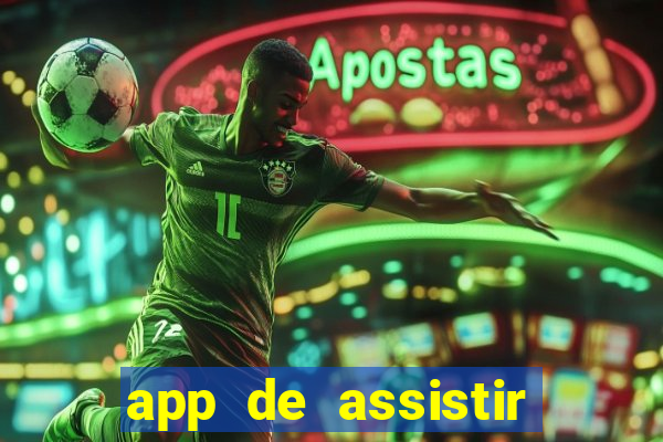 app de assistir jogo ao vivo gratis